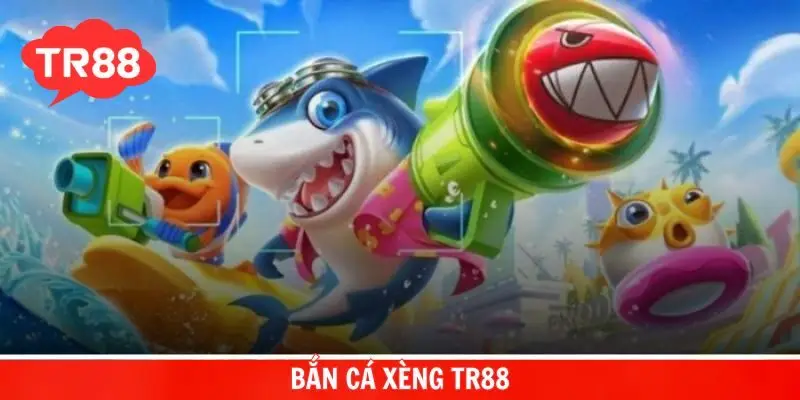 Bắn cá xèng TR88
