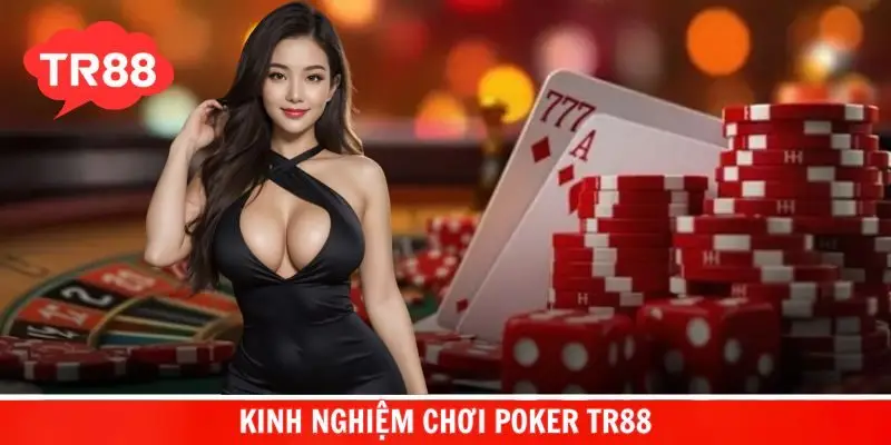 Những bí kíp quan trọng dành cho tân thủ khi chơi game bài poker